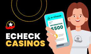 Echeck casino